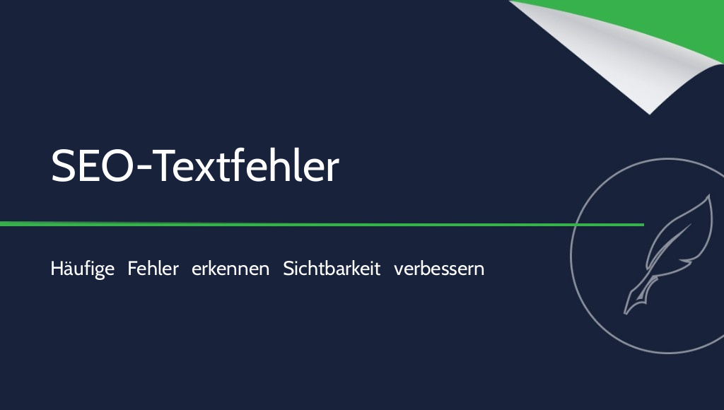 Die häufigsten Fehler in SEO-Texten – und wie Sie sie vermeiden