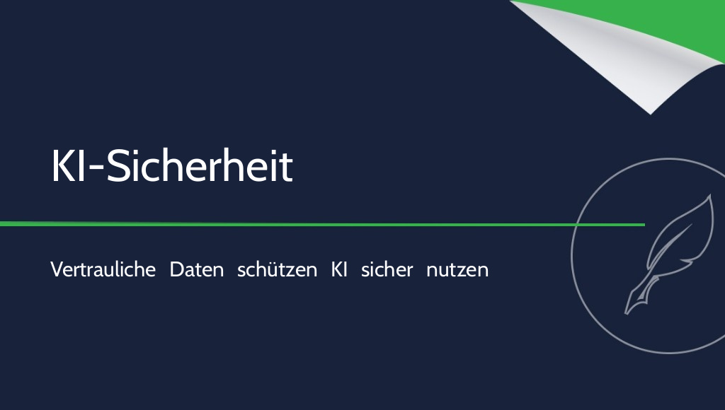 KI-Sicherheit: Welche Daten sollten Sie niemals mit KI teilen?