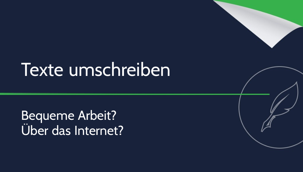 Texte umschreiben – bequeme Arbeit über das Internet?