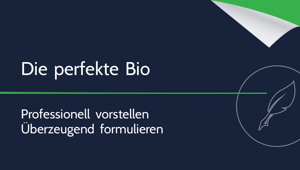 Wie schreibt man eine Bio? Was ist ein beruflicher Steckbrief?