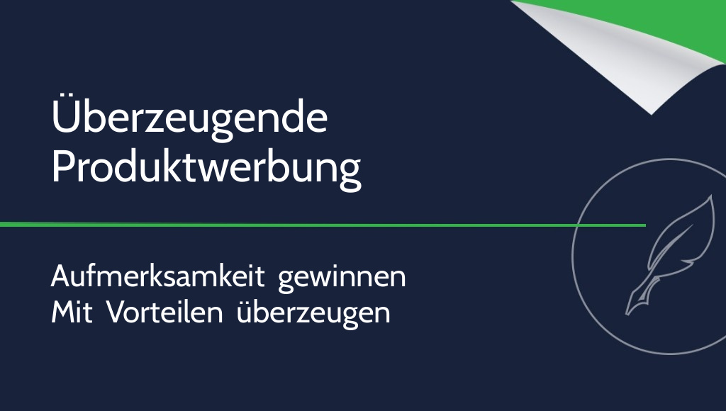 Wie schreiben Sie eine überzeugende Produktwerbung?